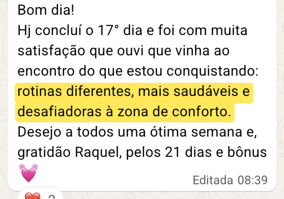 Mensagem de aluna no WhatsApp: concluiu o 17º dia com rotinas diferentes, mais saudáveis e desafiadoras à zona de conforto
