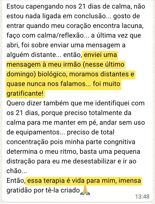 Mensagem de aluna no WhatsApp: depois de um dos áudios, enviou uma mensagem ao irmão com quem quase não falava e disse que essa terapia é vida para ela